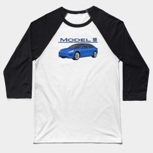 Model 3 Car electric vehicle blue Baseball T-Shirt